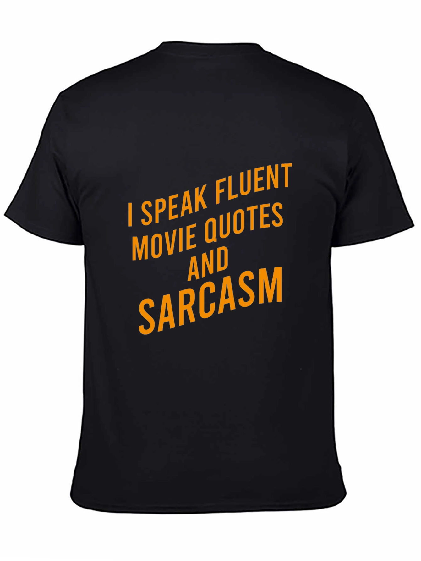 Funny Movie Quotes & Sarcasm Black T-Shirt