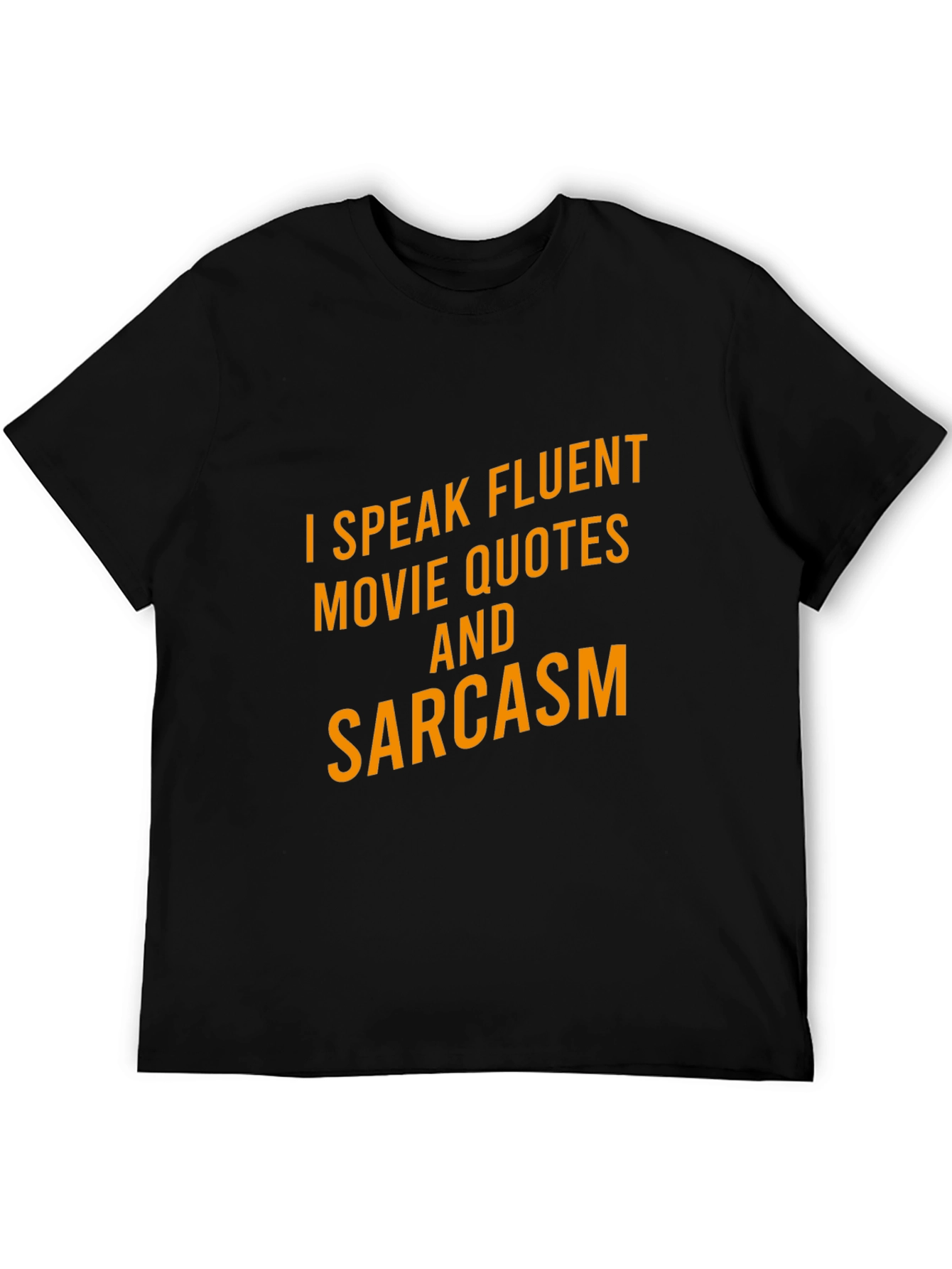 Funny Movie Quotes & Sarcasm Black T-Shirt