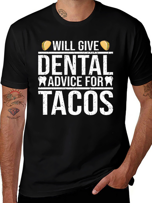 Dental Advice For Tacos Graphic T-Shirt
