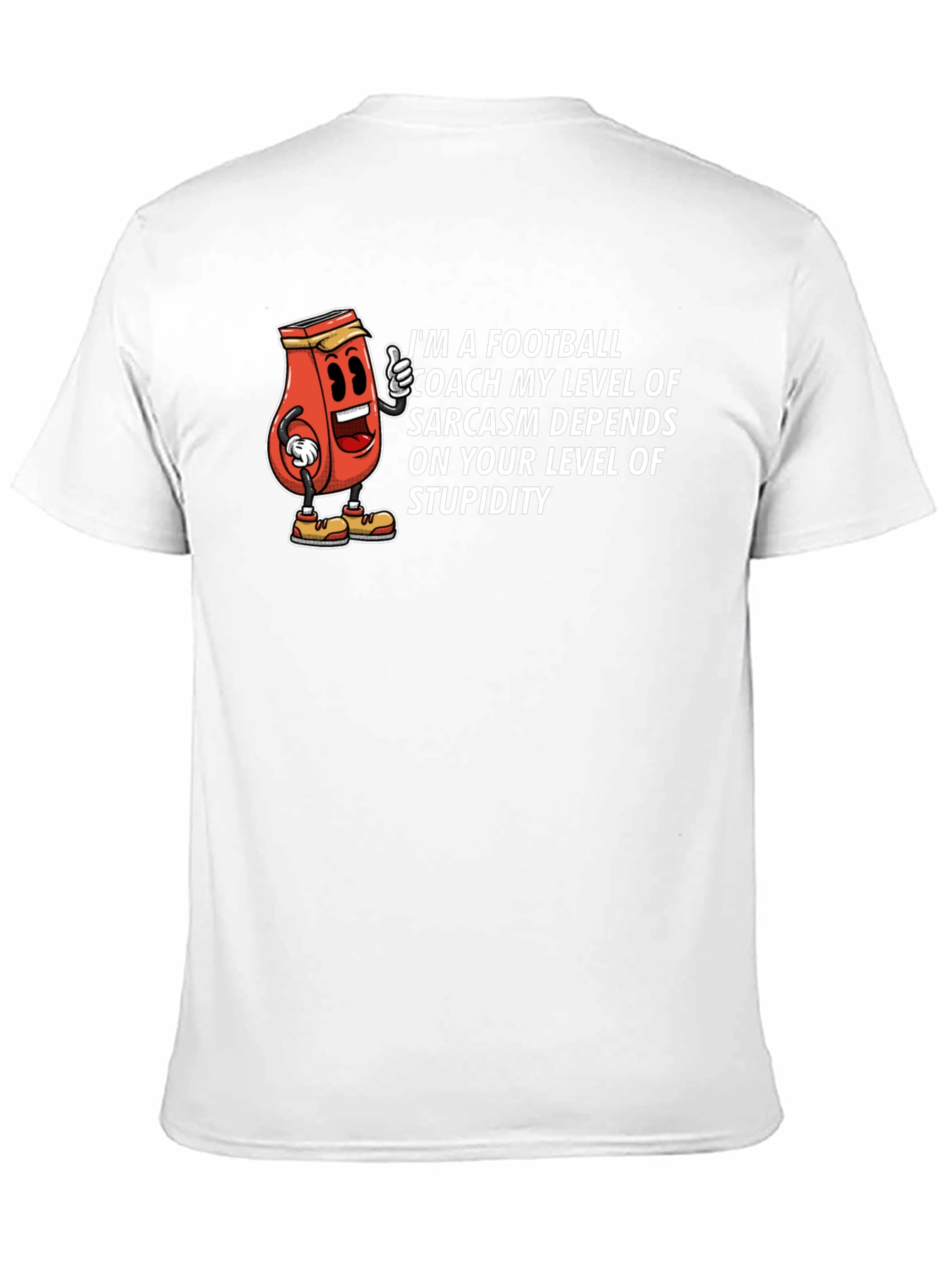 Football Coach Sarcasm T-Shirt