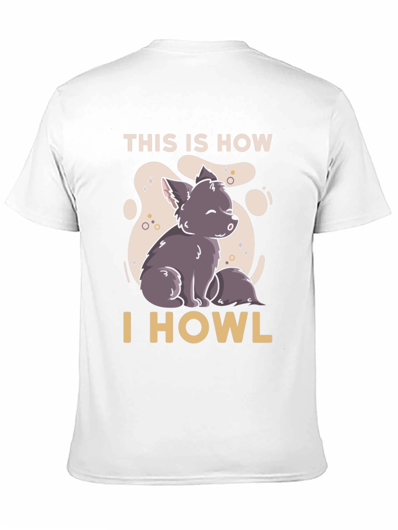 This is How I Howl T-Shirt
