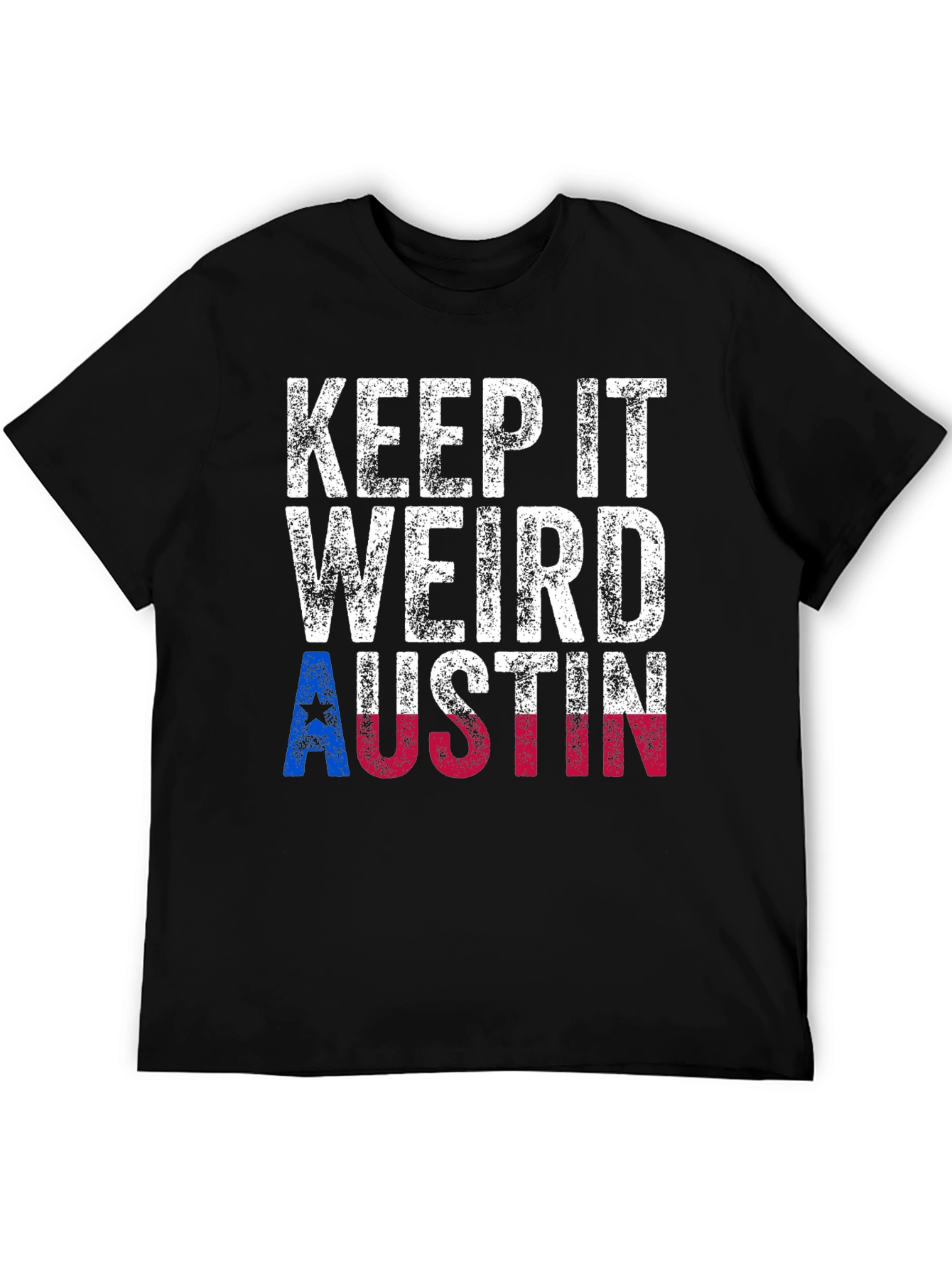 Keep it Weird Austin T-Shirt