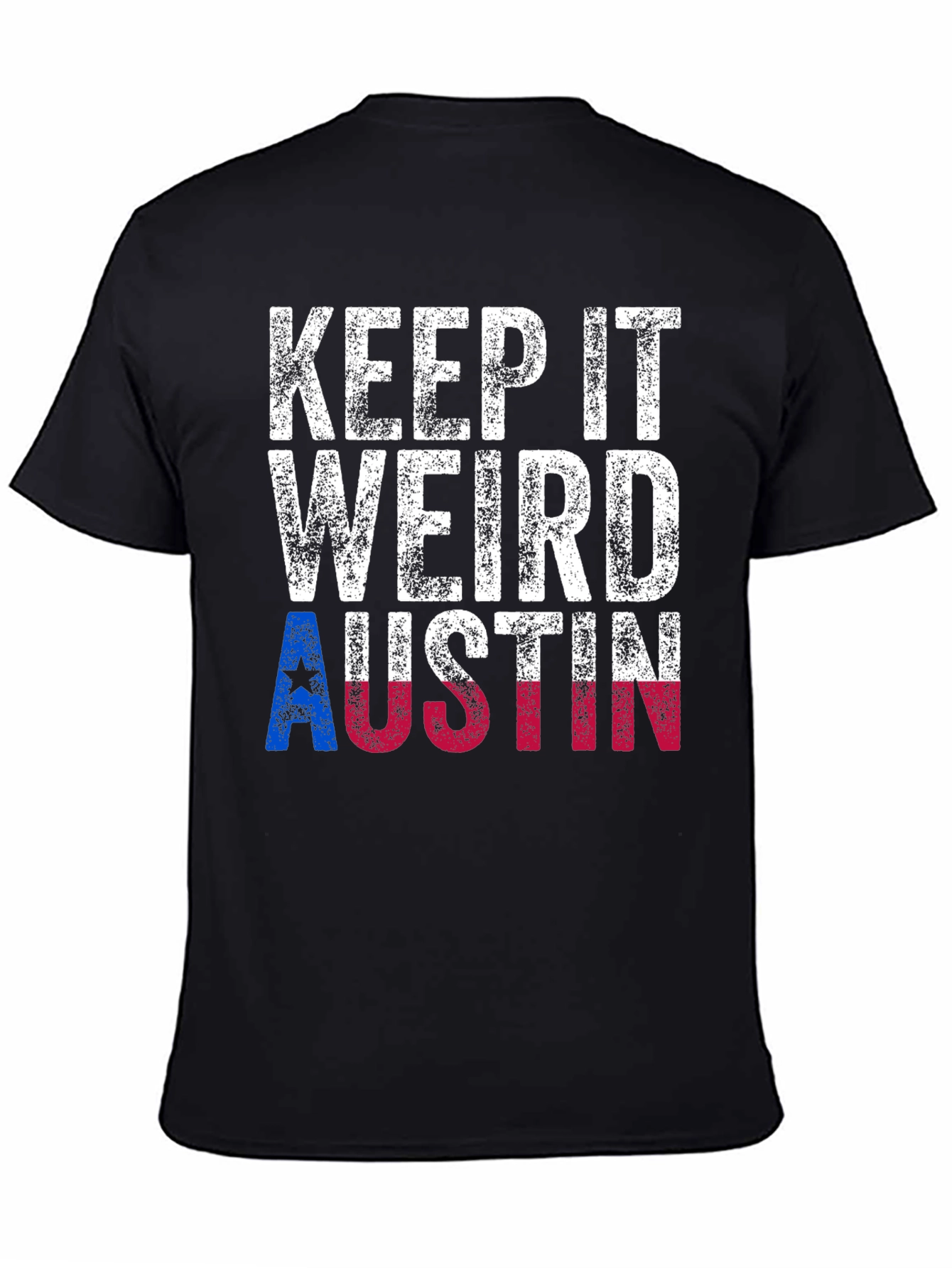 Keep it Weird Austin T-Shirt