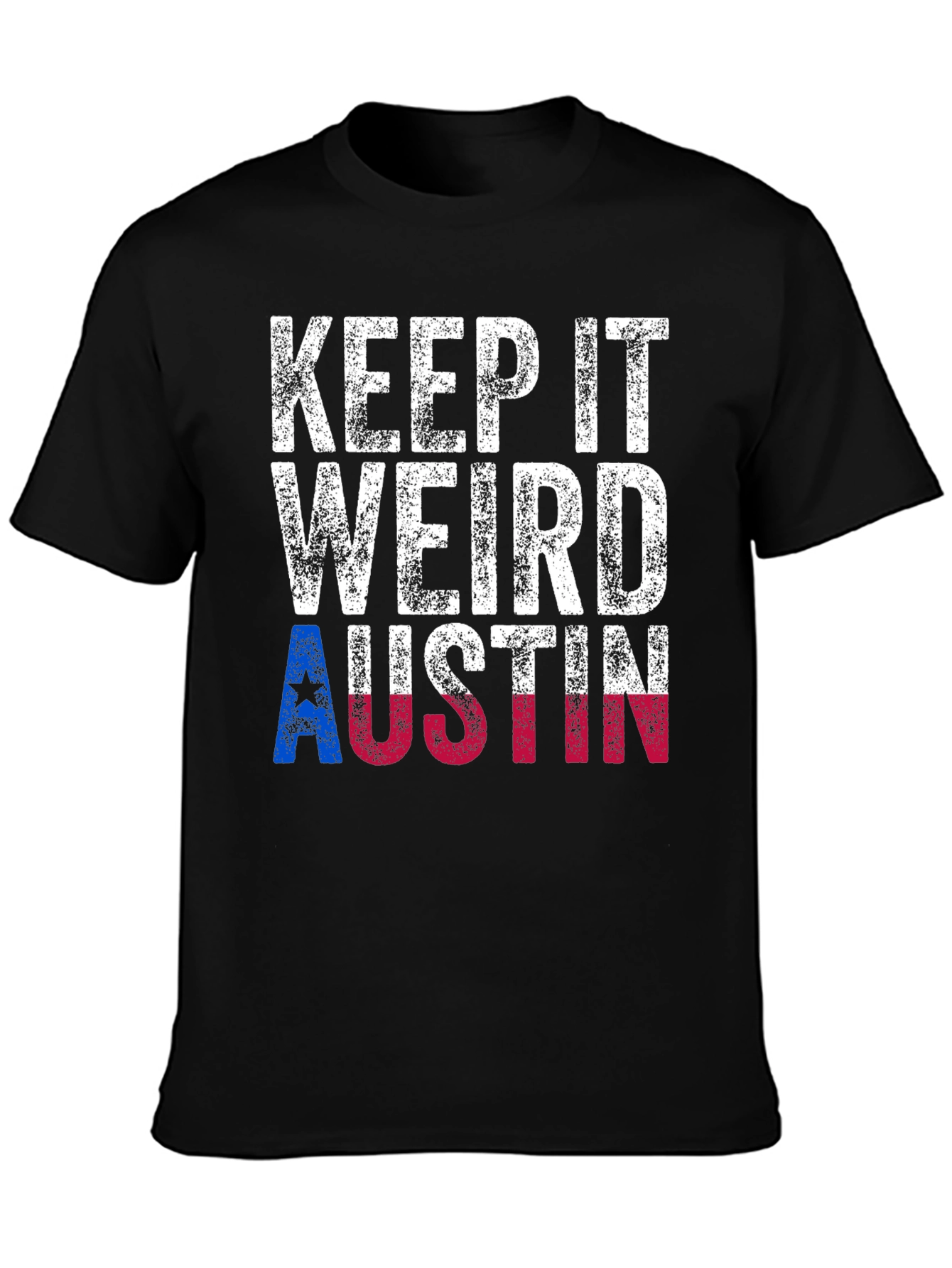 Keep it Weird Austin T-Shirt