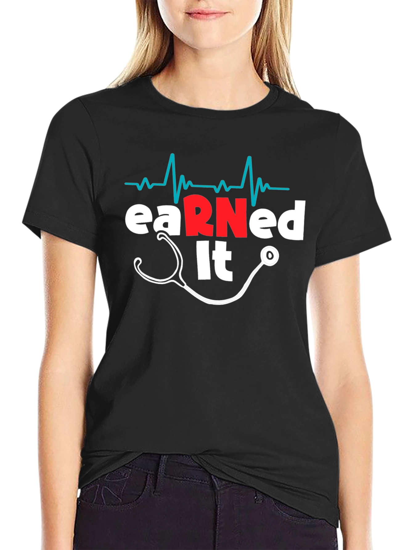 Earned It RN Nurse T-Shirt