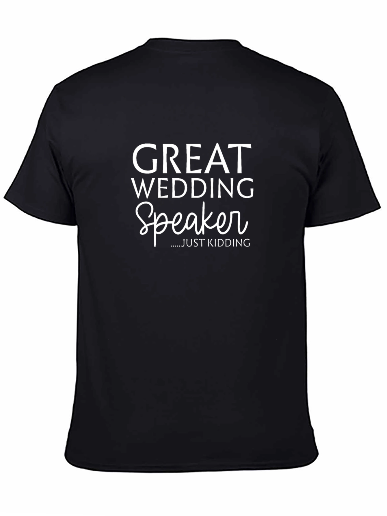 Great Wedding Speaker Funny Humor T-Shirt