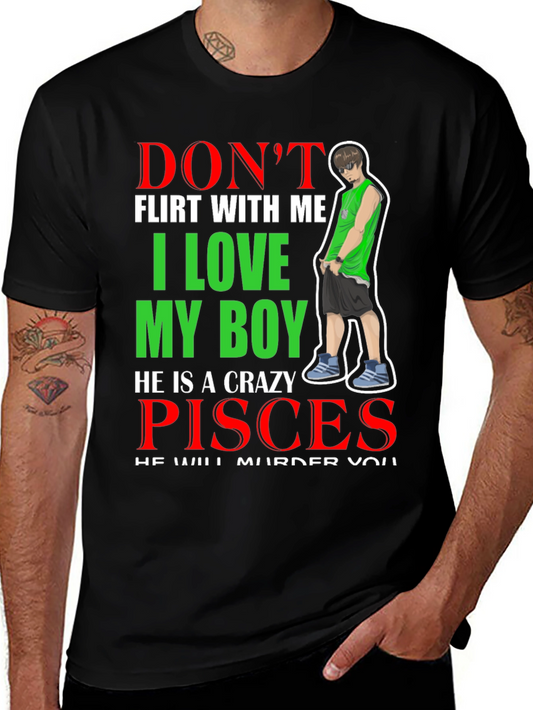 Dont Flirt With Me Pisces Boy T-Shirt