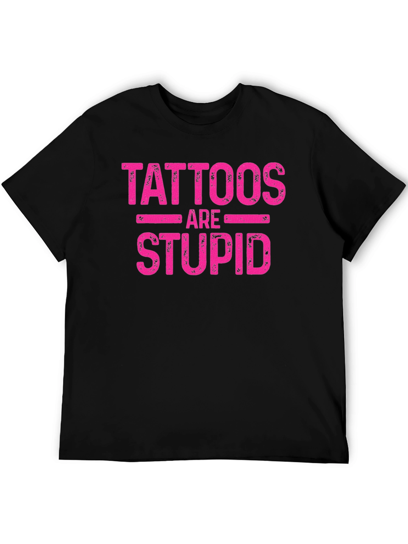 Tattoos are Stupid Graphic Tee - Soft Black Cotton