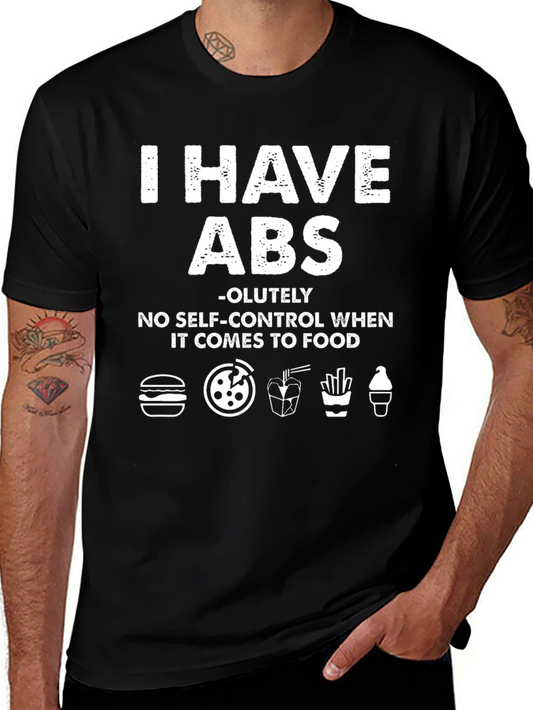 I Have ABS Funny Foodie T-Shirt