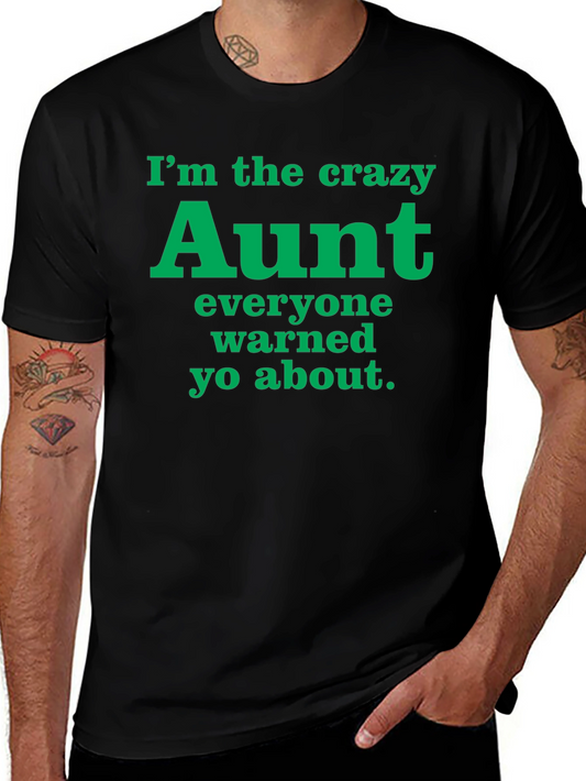 Crazy Aunt Graphic Tee - Fun Novelty T-Shirt
