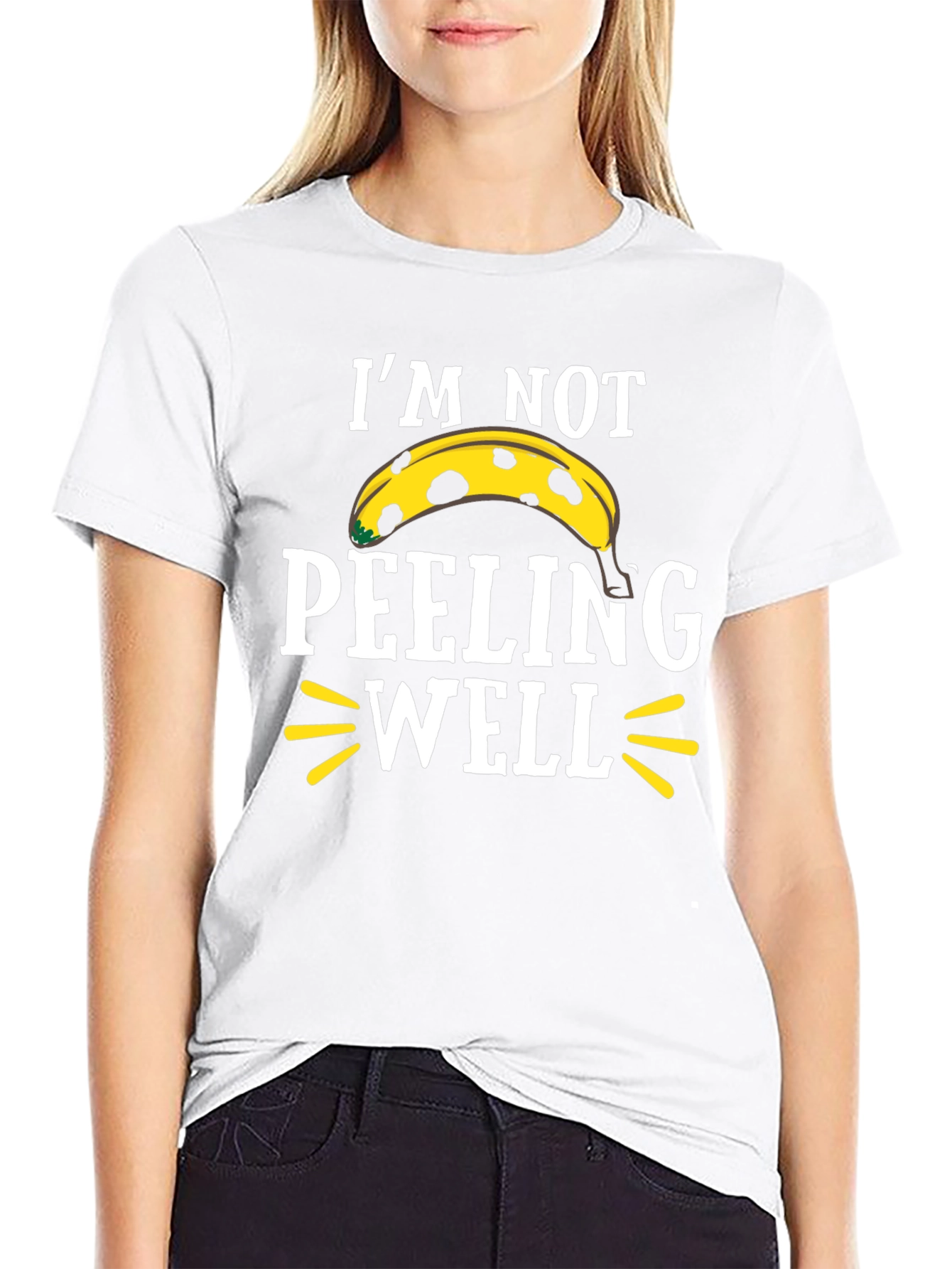 Funny Banana T-Shirt - Im Not Peeling Well