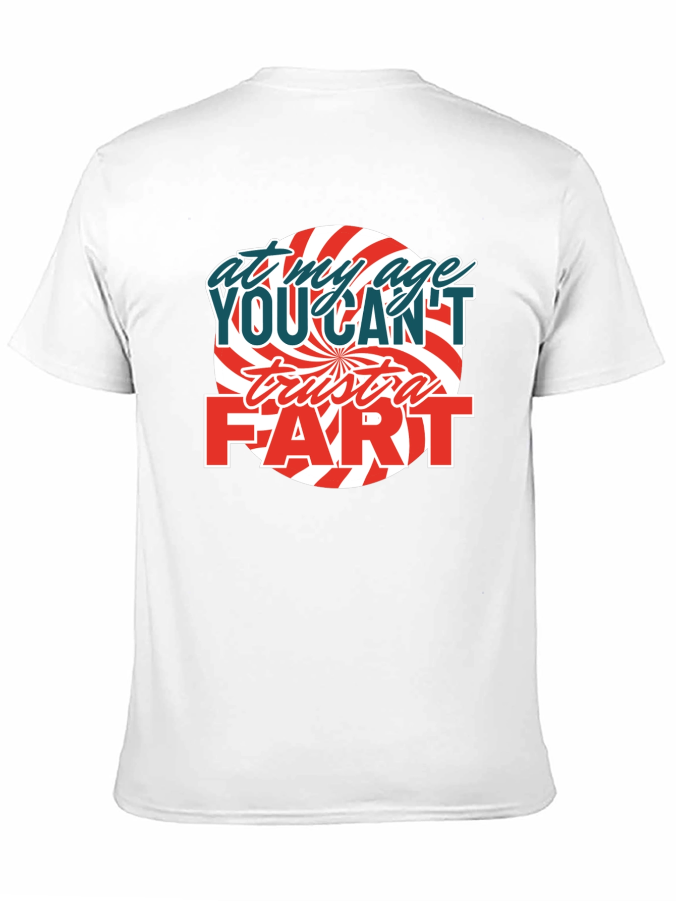 Funny At My Age Graphic T-Shirt