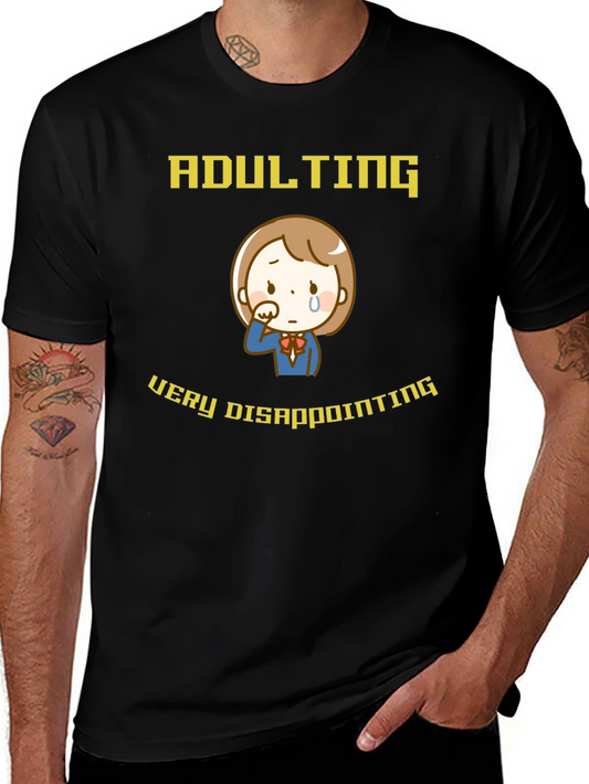 Adulting Disappointing T-Shirt