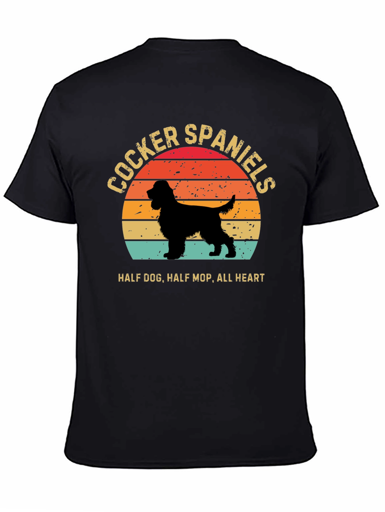 Cocker Spaniels Dog Lover T-Shirt Half Dog All Heart