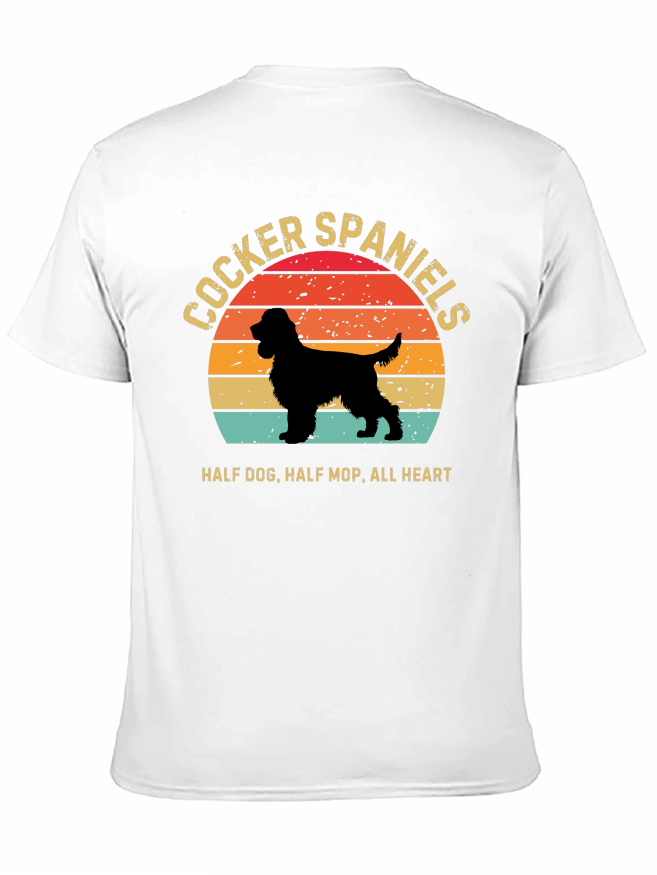 Cocker Spaniels Dog Lover T-Shirt Half Dog All Heart