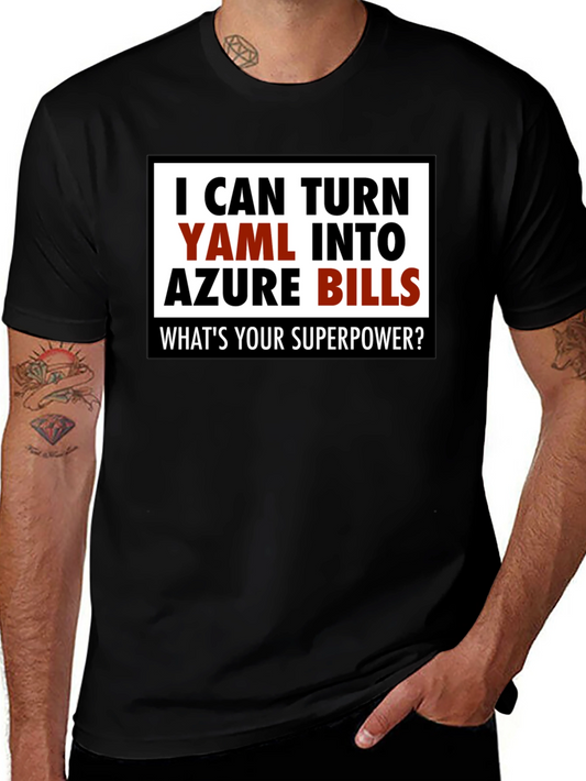 YAML to Azure Bills Funny Programmer T-Shirt