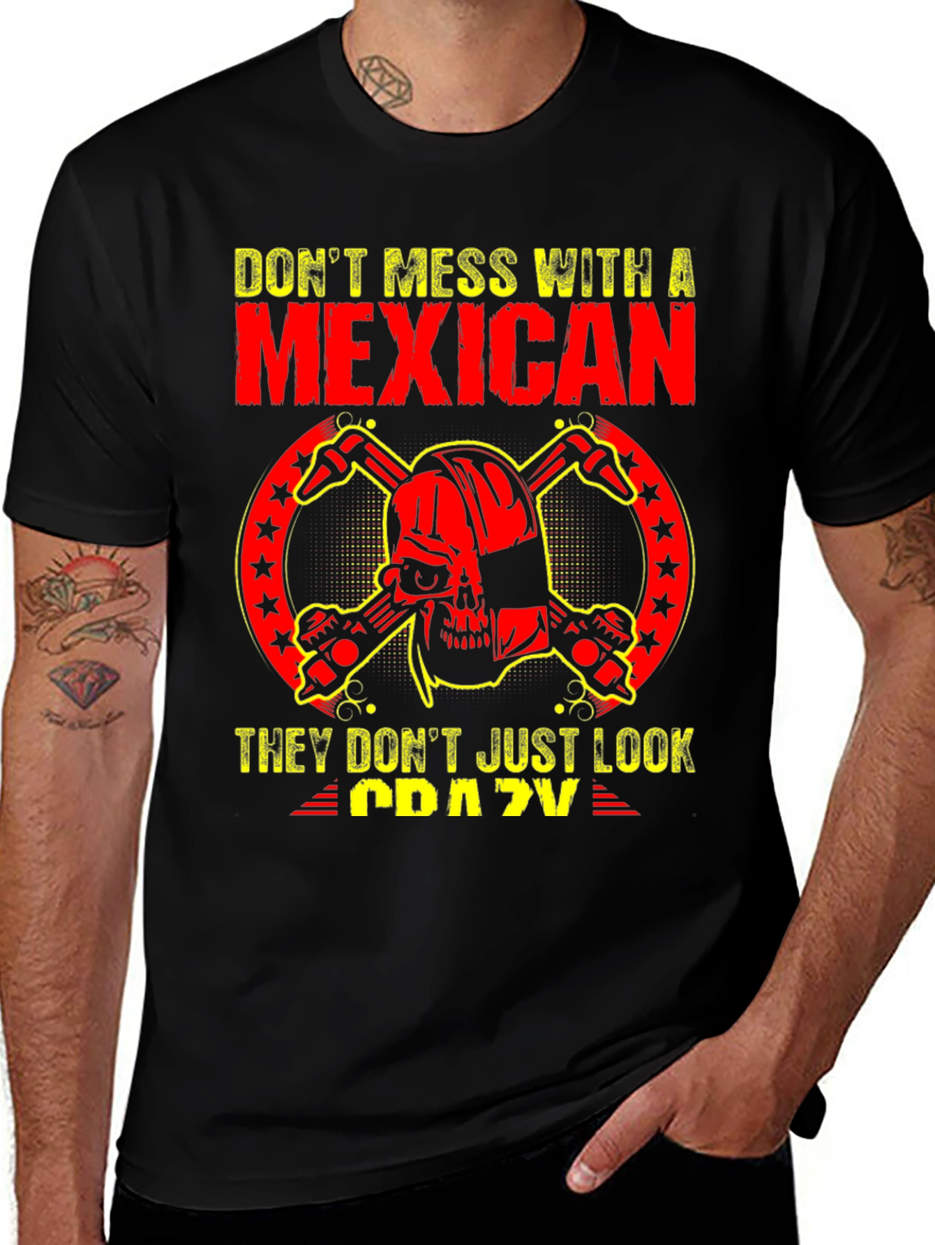 Dont Mess With a Mexican T-Shirt