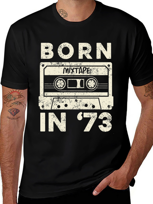 Born in 73 Mixtape T-Shirt