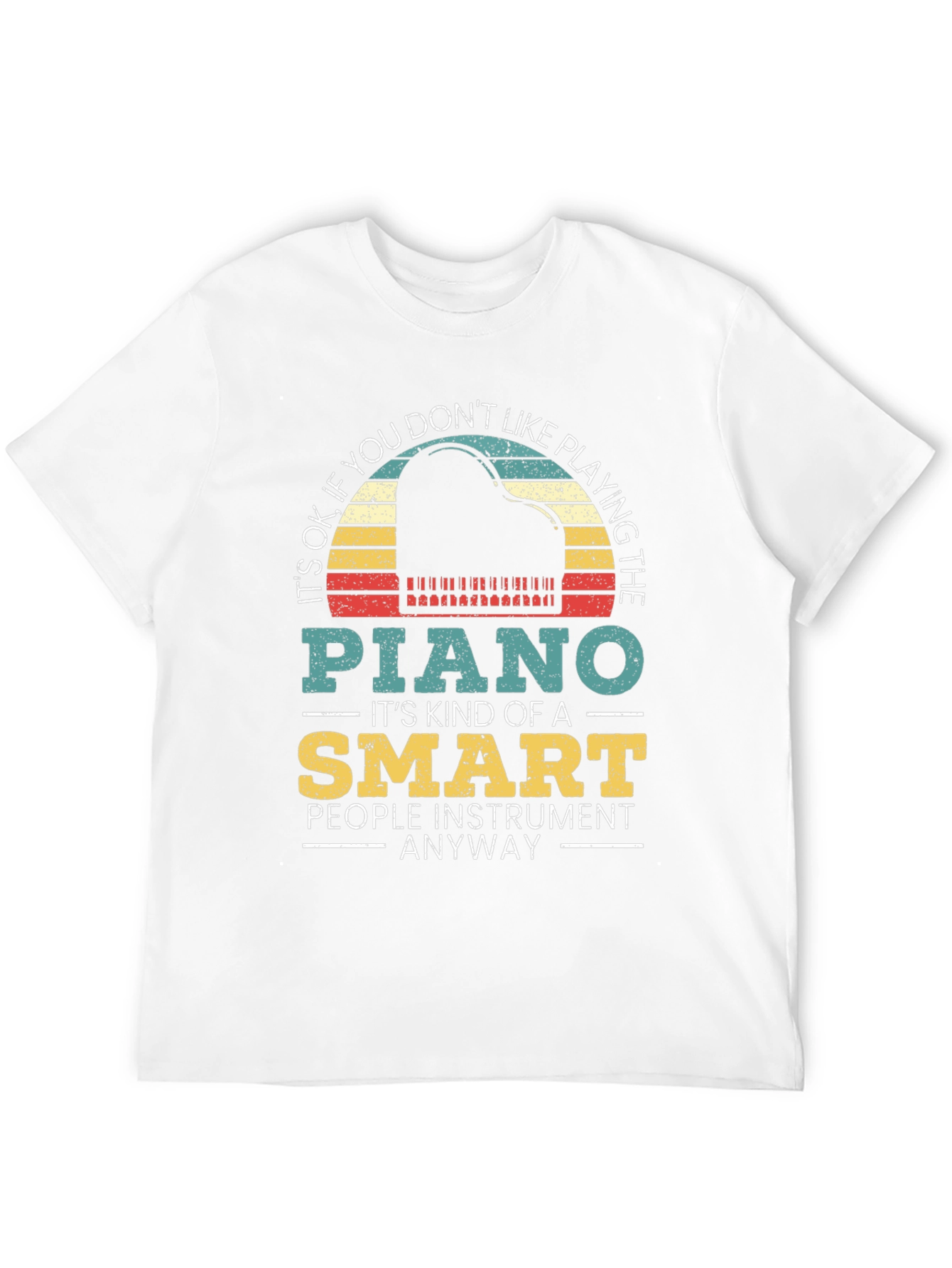 Piano Player T-Shirt - Funny Musician Tee