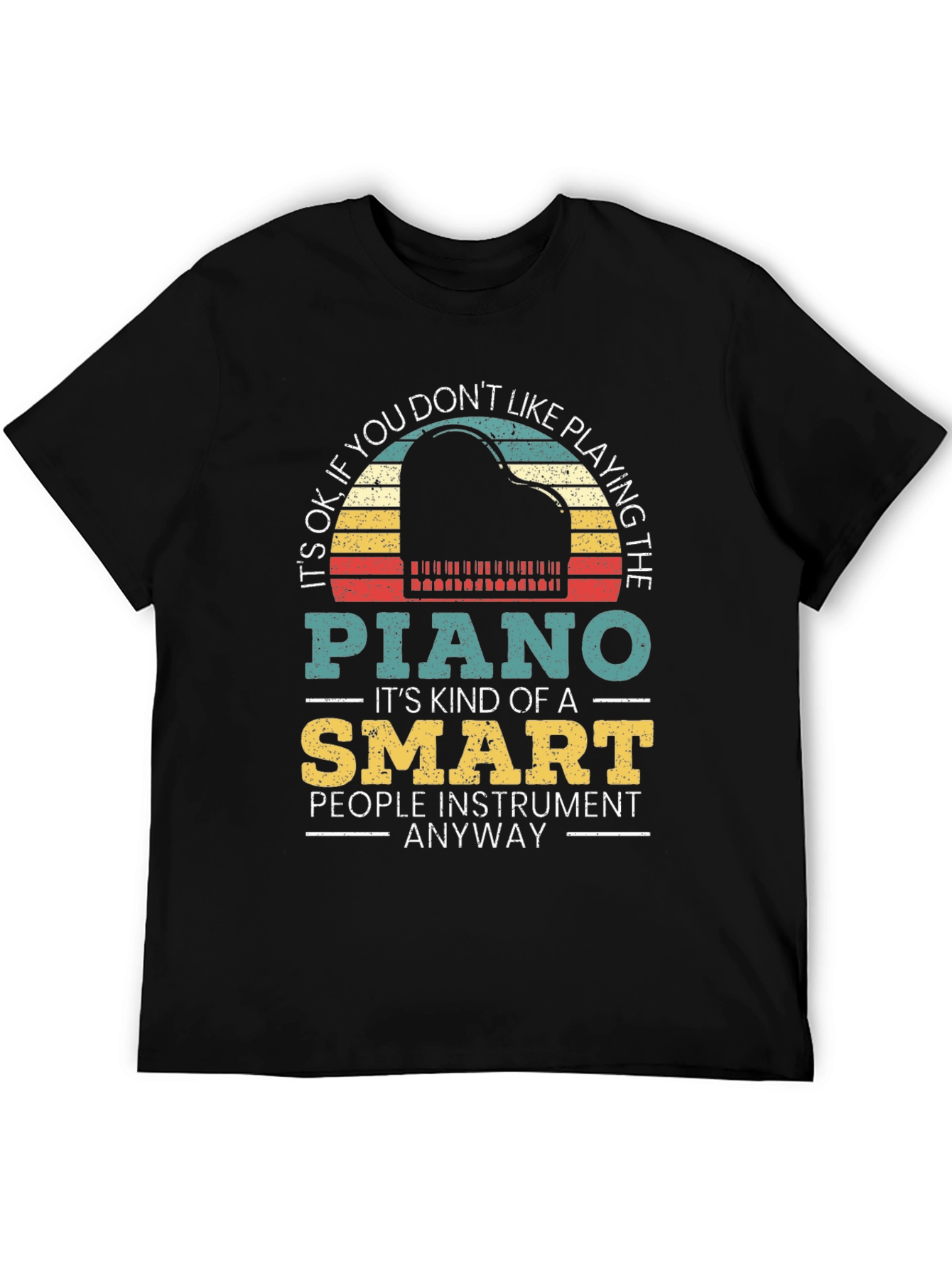 Piano Player T-Shirt - Funny Musician Tee