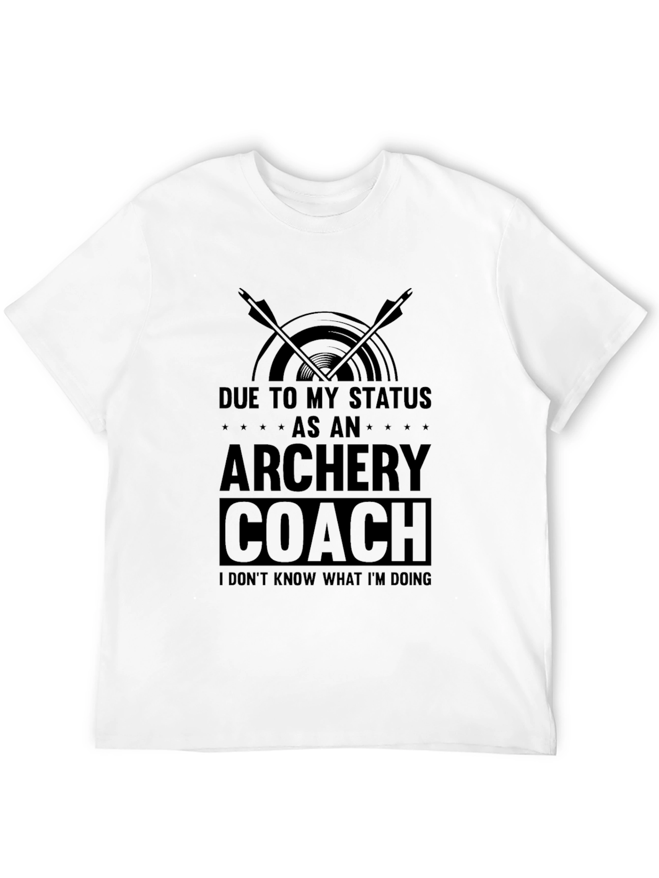 Archery Coach T-Shirt - Funny Status Tee
