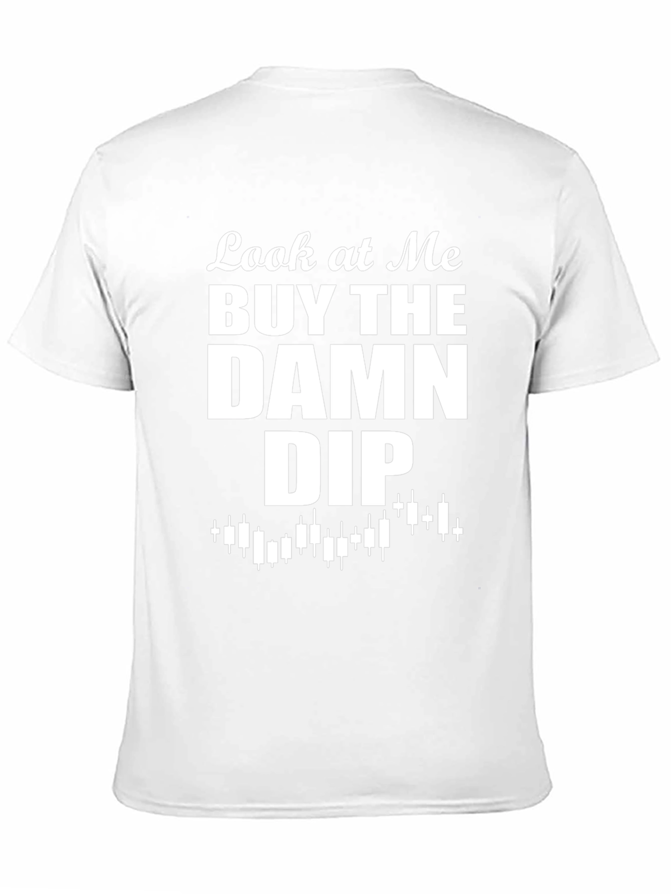 Buy the Damn Dip Graphic T-Shirt
