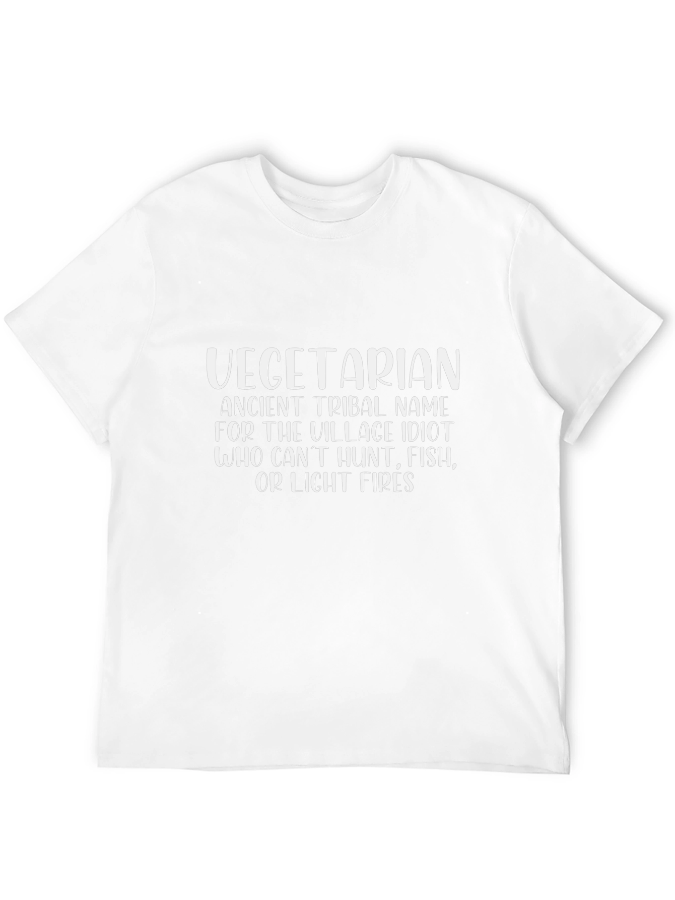 Funny Vegetarian T-Shirt - Village Idiot Humor Tee