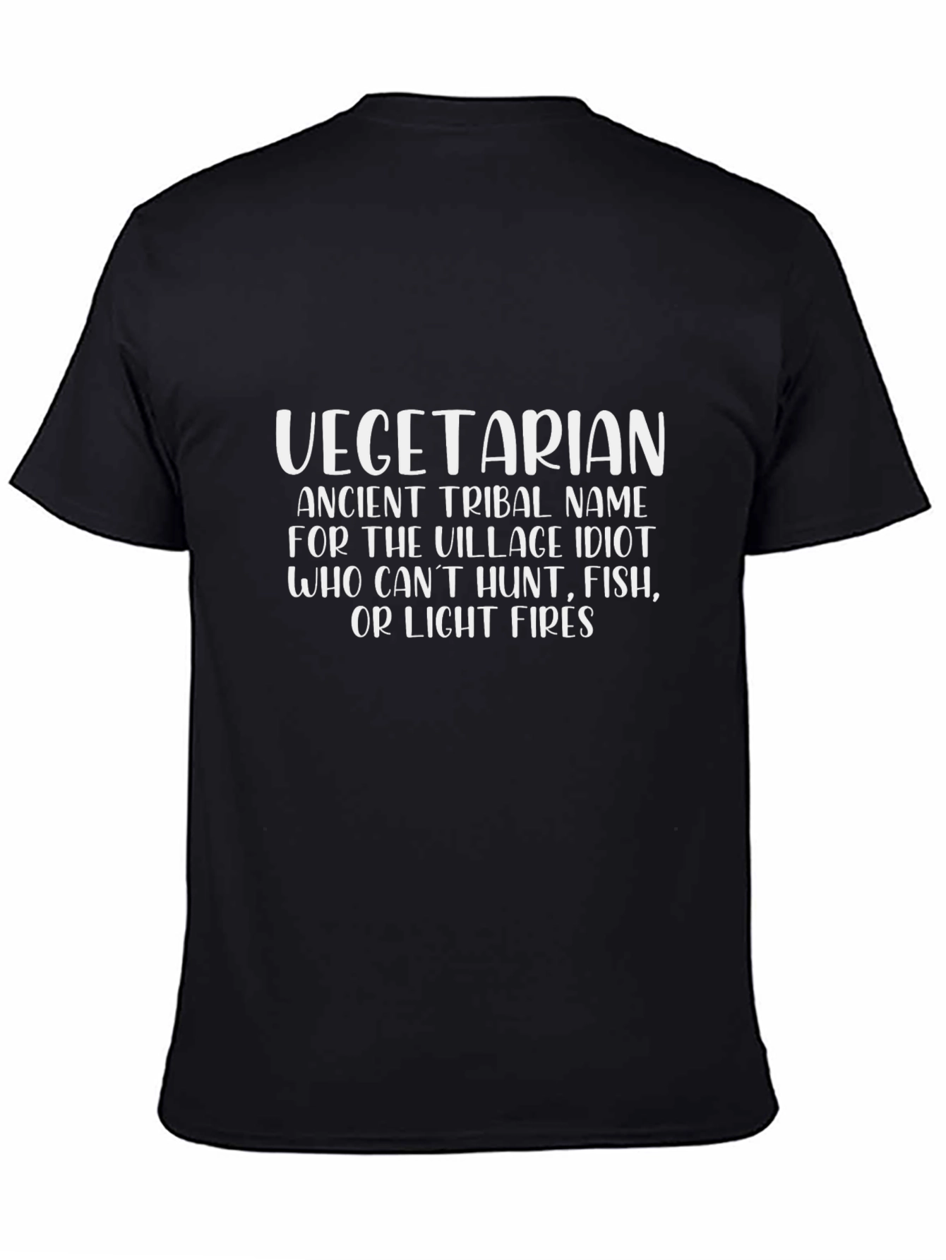 Funny Vegetarian T-Shirt - Village Idiot Humor Tee