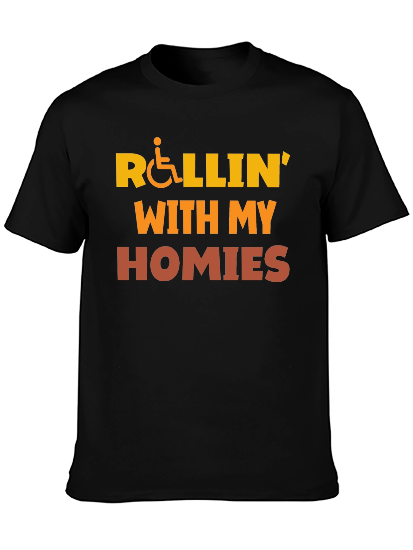 Rollin With My Homies T-Shirt