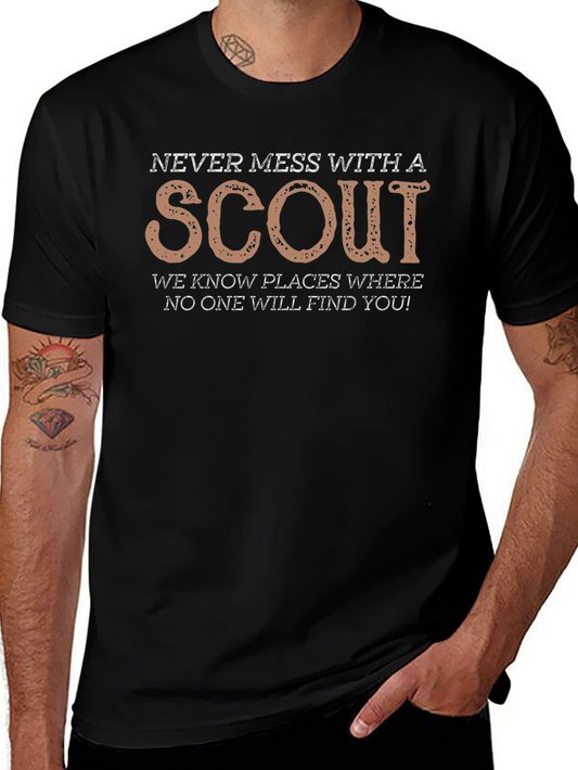 Never Mess With A Scout T-Shirt - Mens Black Tee