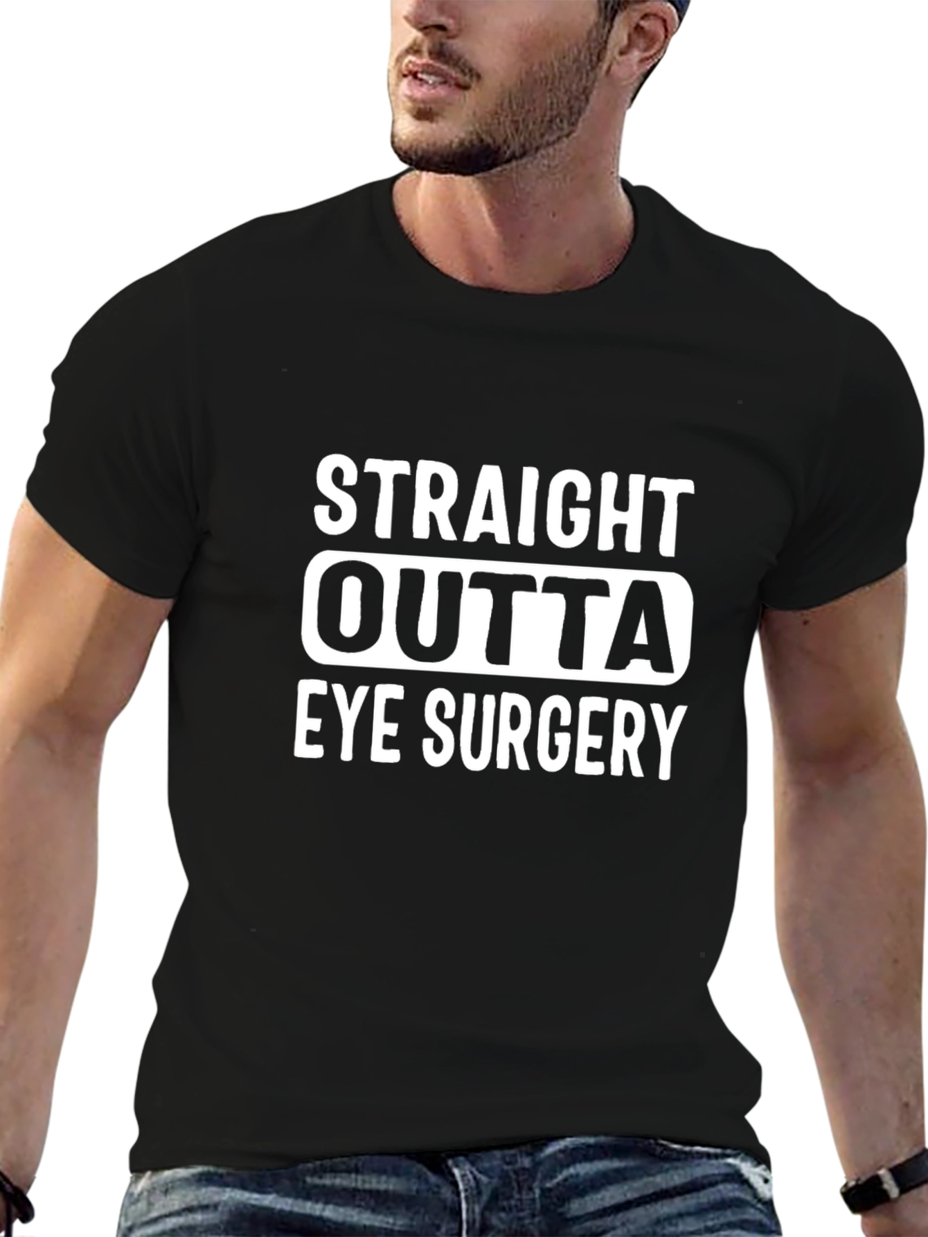 Straight Outta Eye Surgery T-Shirt