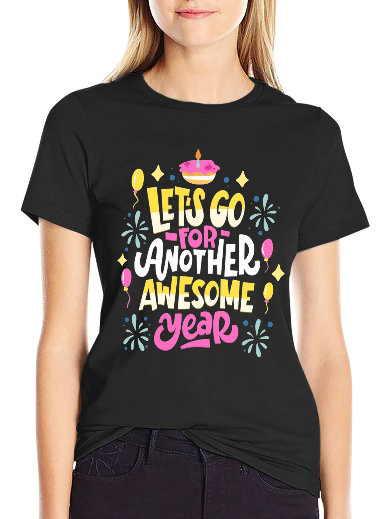 Lets Go Another Awesome Year T-Shirt