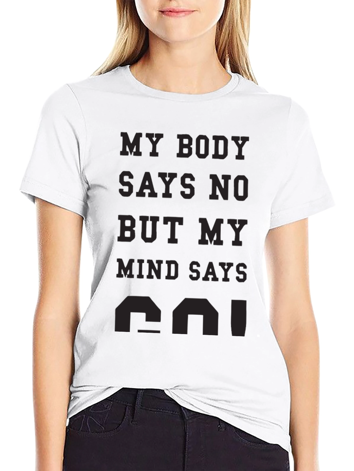 My Body Says No T-Shirt