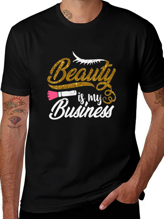 Beauty is My Business Black T-Shirt