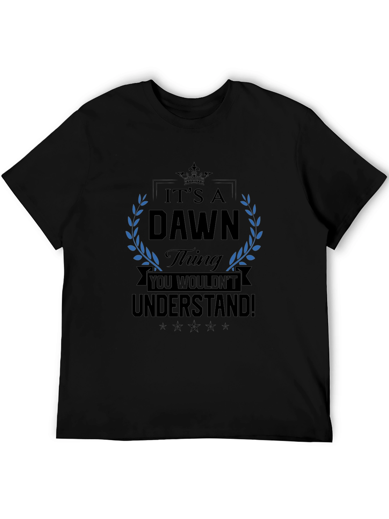 Its a Dawn Thing T-Shirt