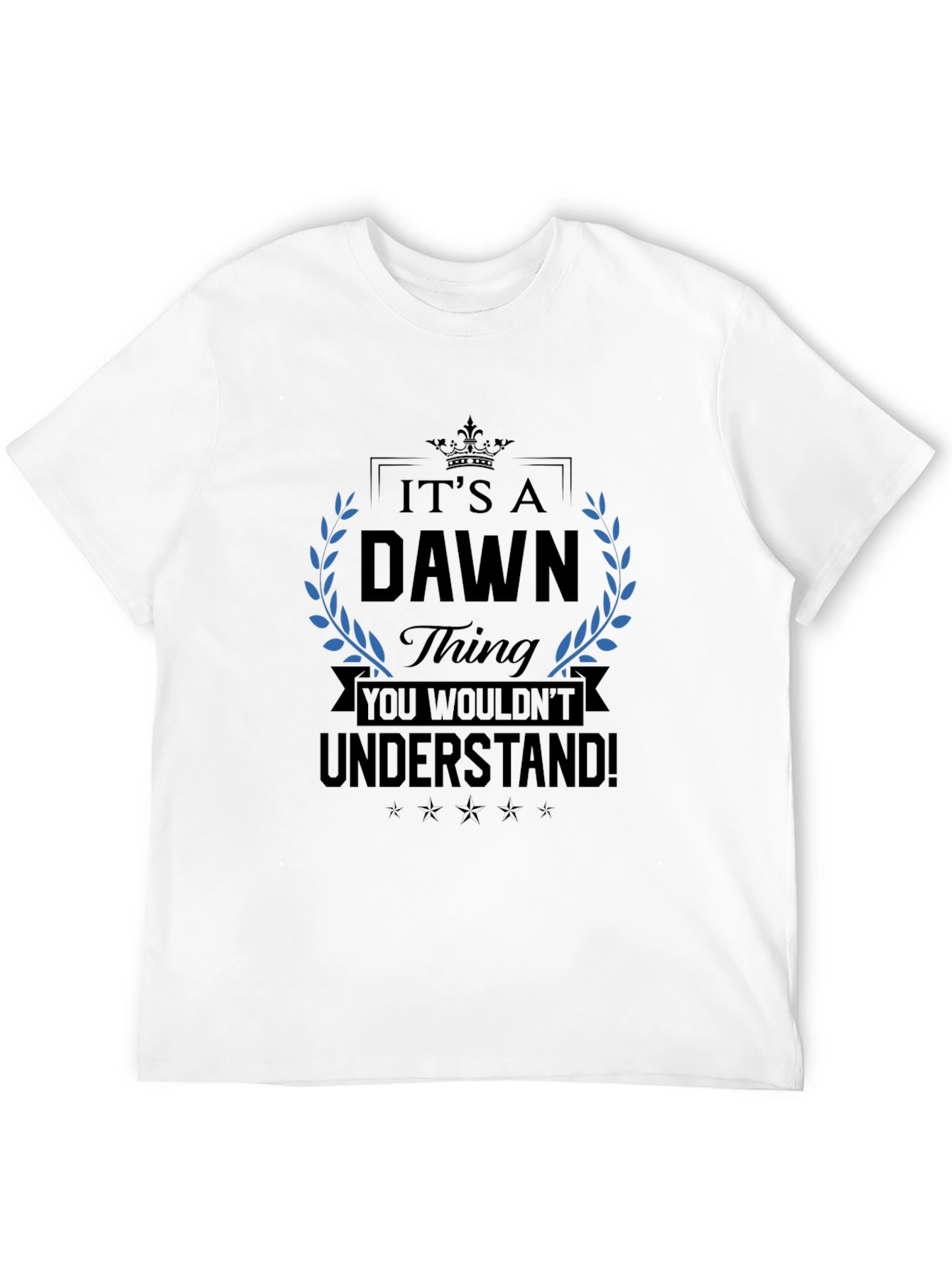Its a Dawn Thing T-Shirt