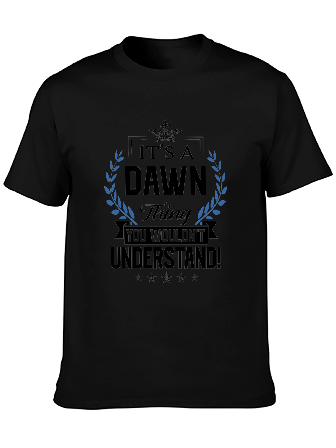 Its a Dawn Thing T-Shirt