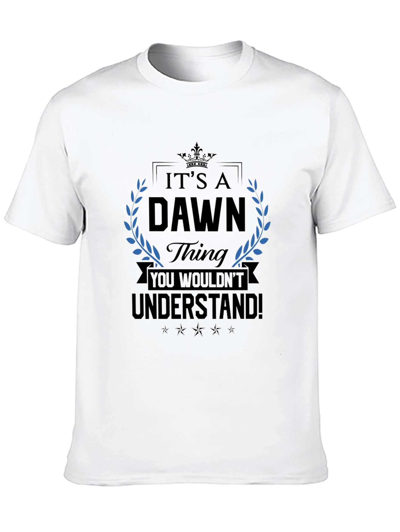 Its a Dawn Thing T-Shirt