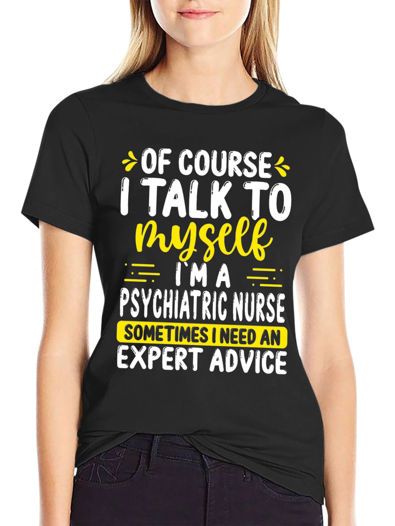 Psychiatric Nurse Humor T-Shirt