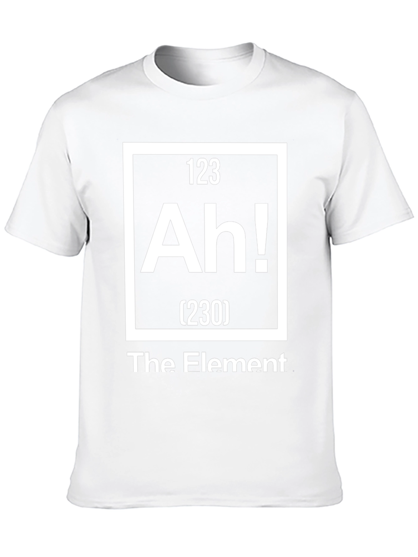 Ah! The Element Funny T-Shirt - Science Humor