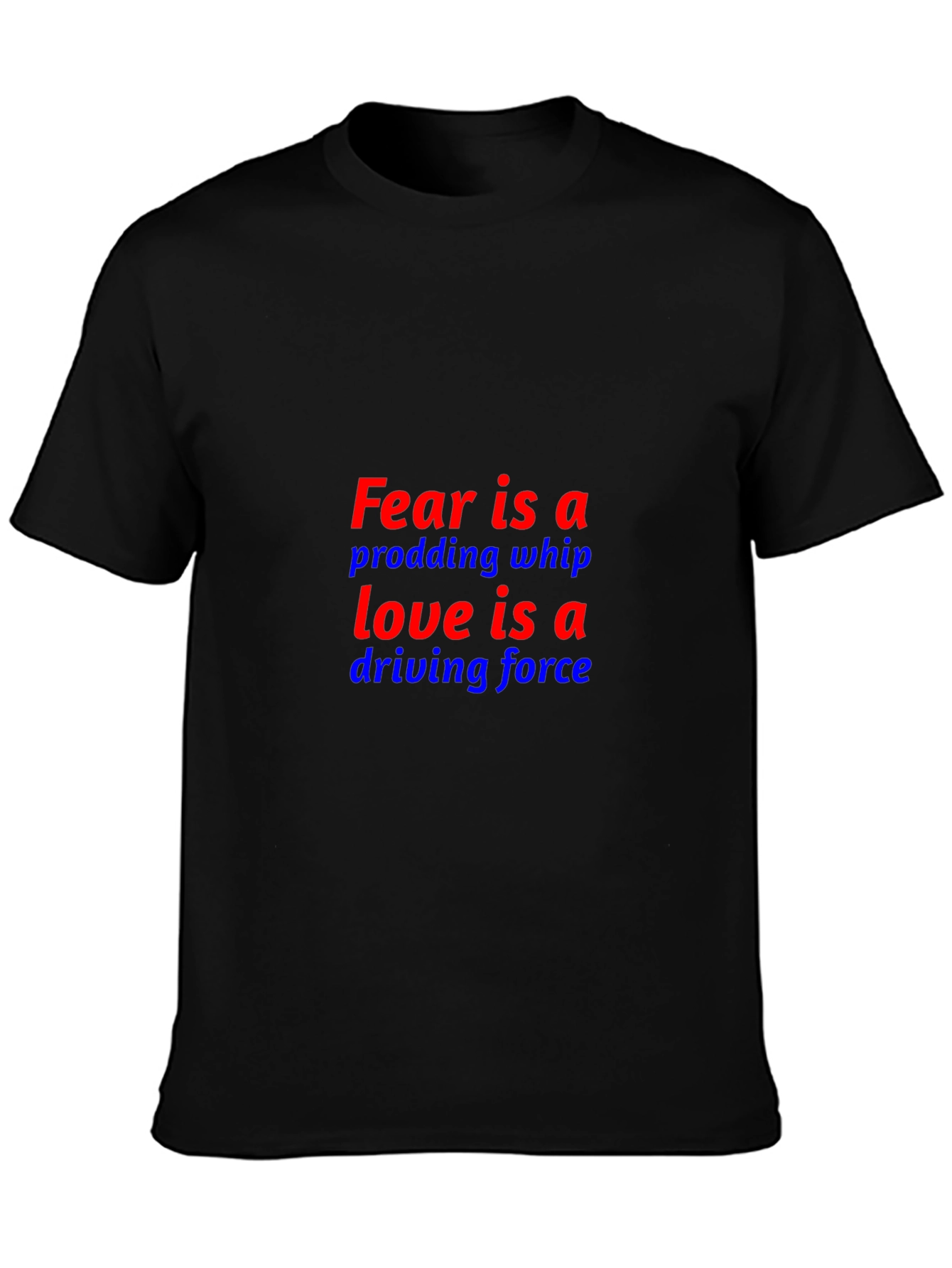 Fear/Love Graphic Tee - Motivational Mens T-Shirt