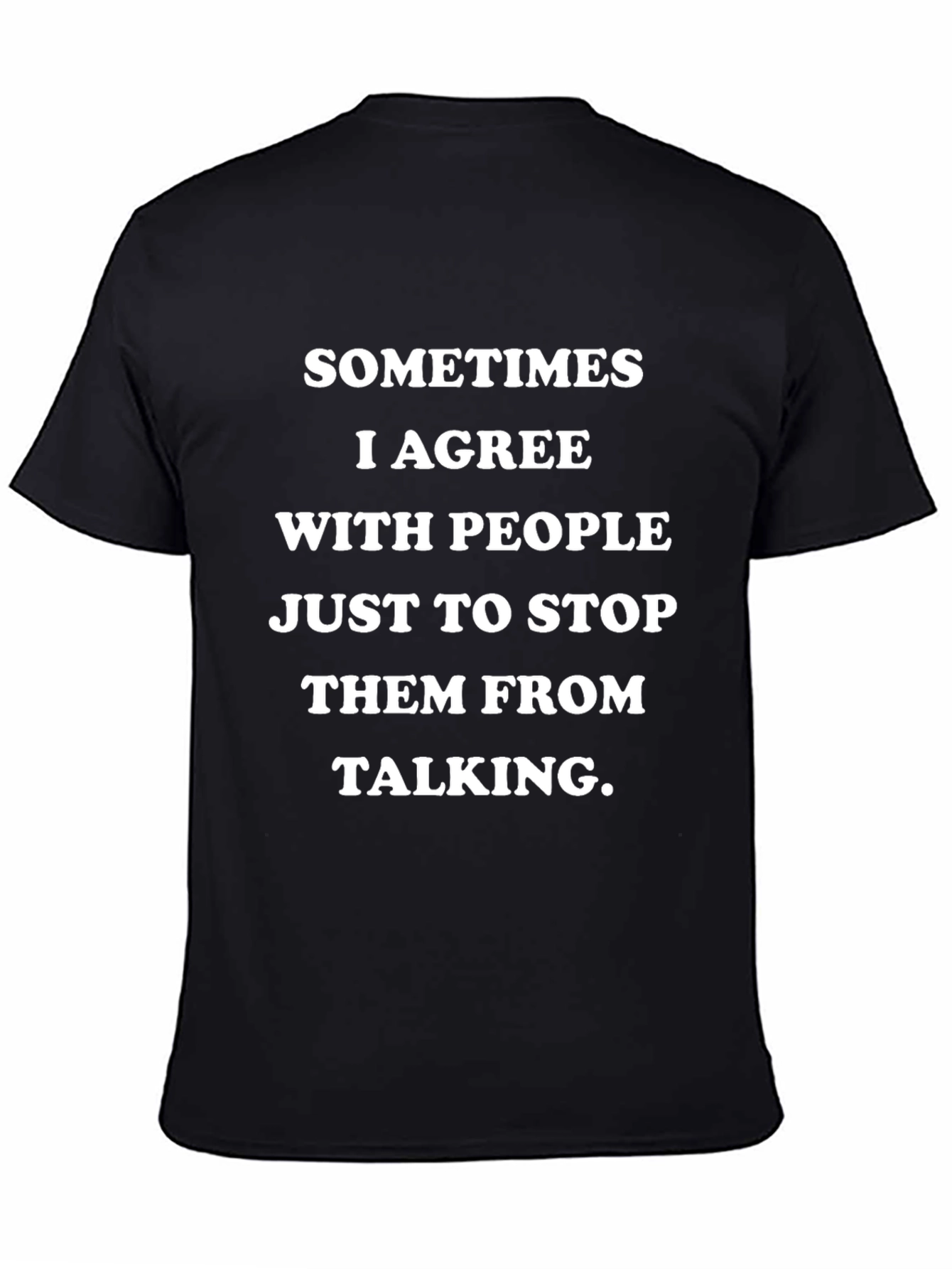 Funny Sometimes I Agree Graphic Tee
