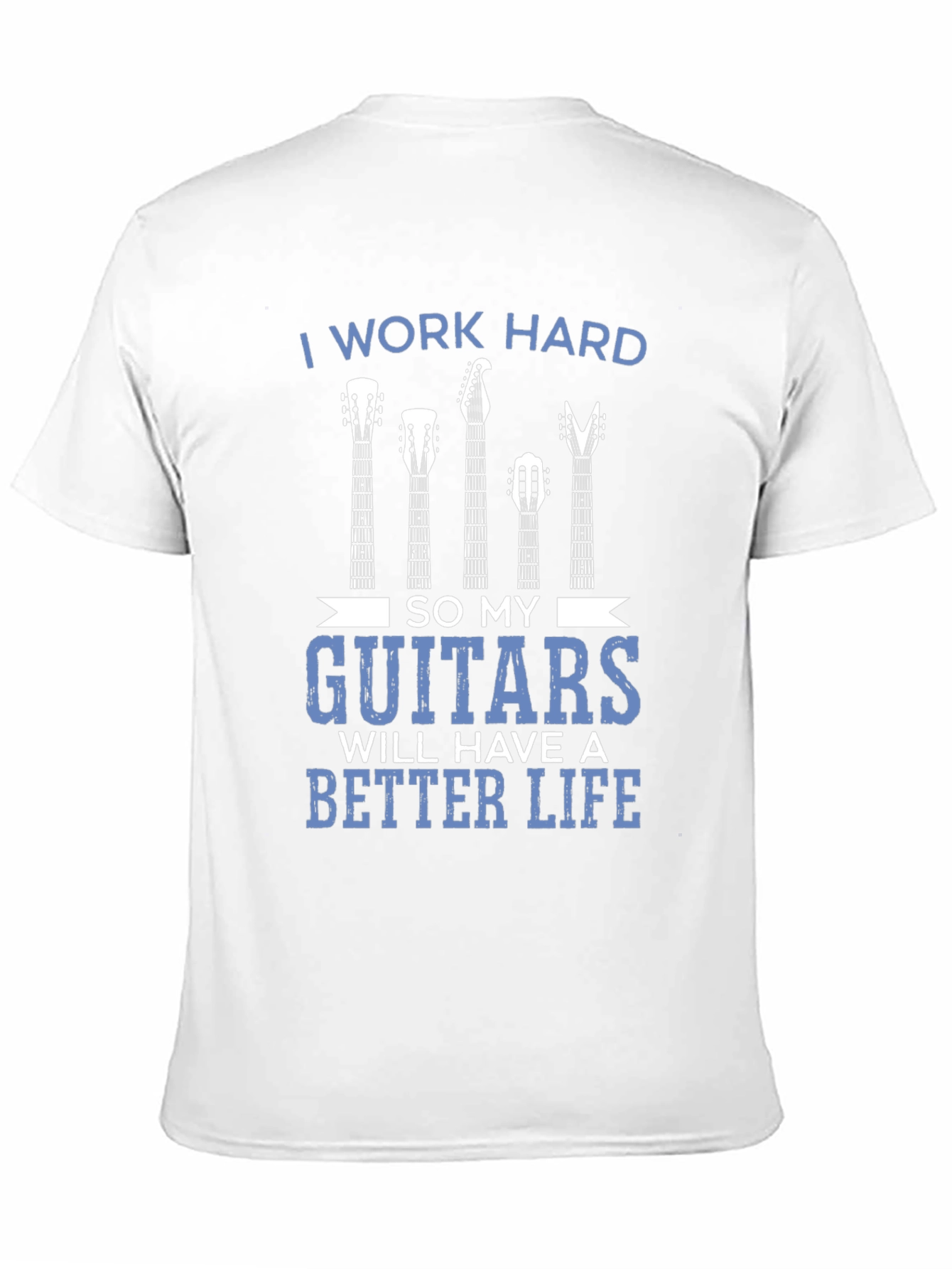 I Work Hard Guitars Graphic Tee
