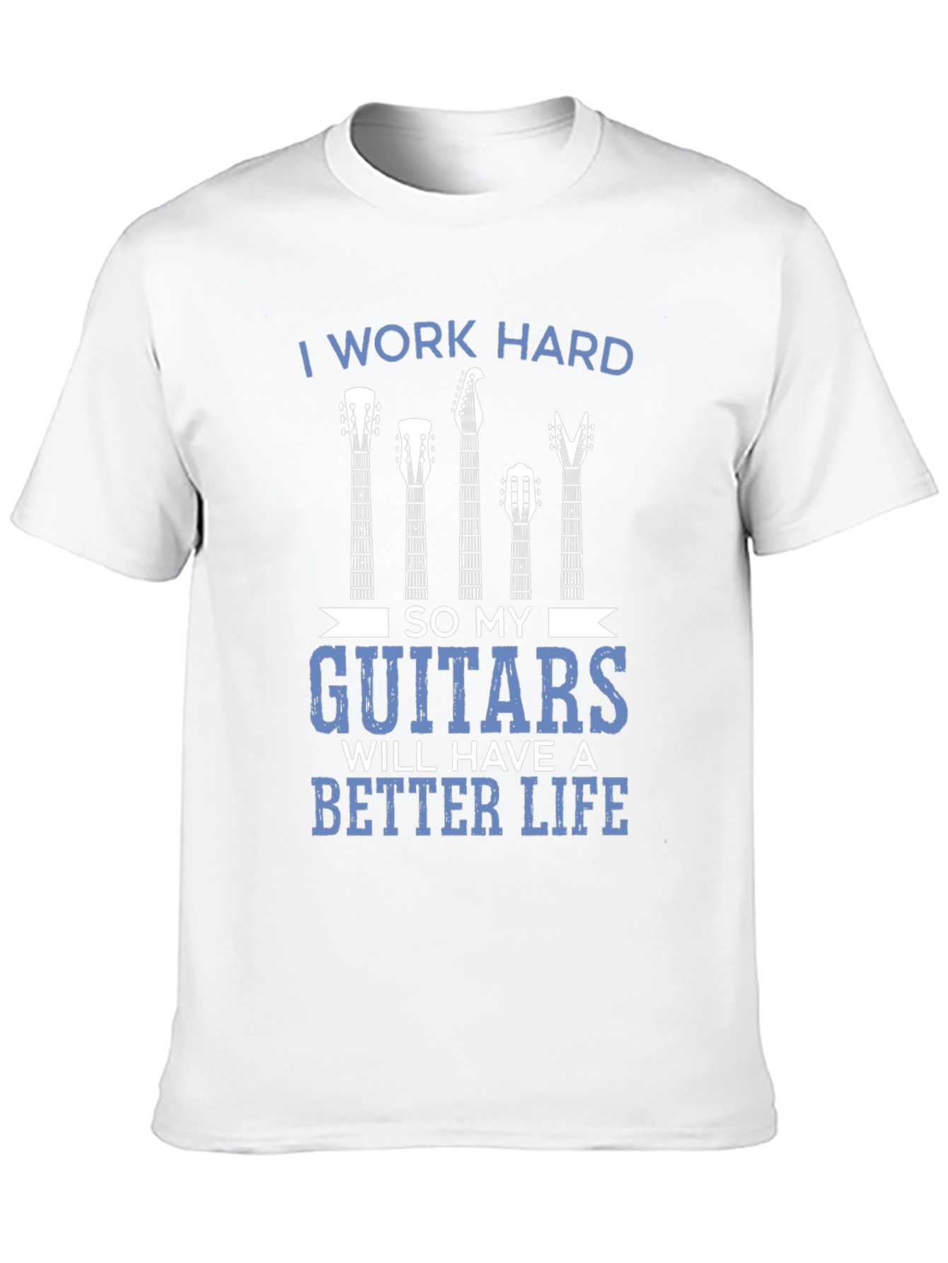 I Work Hard Guitars Graphic Tee