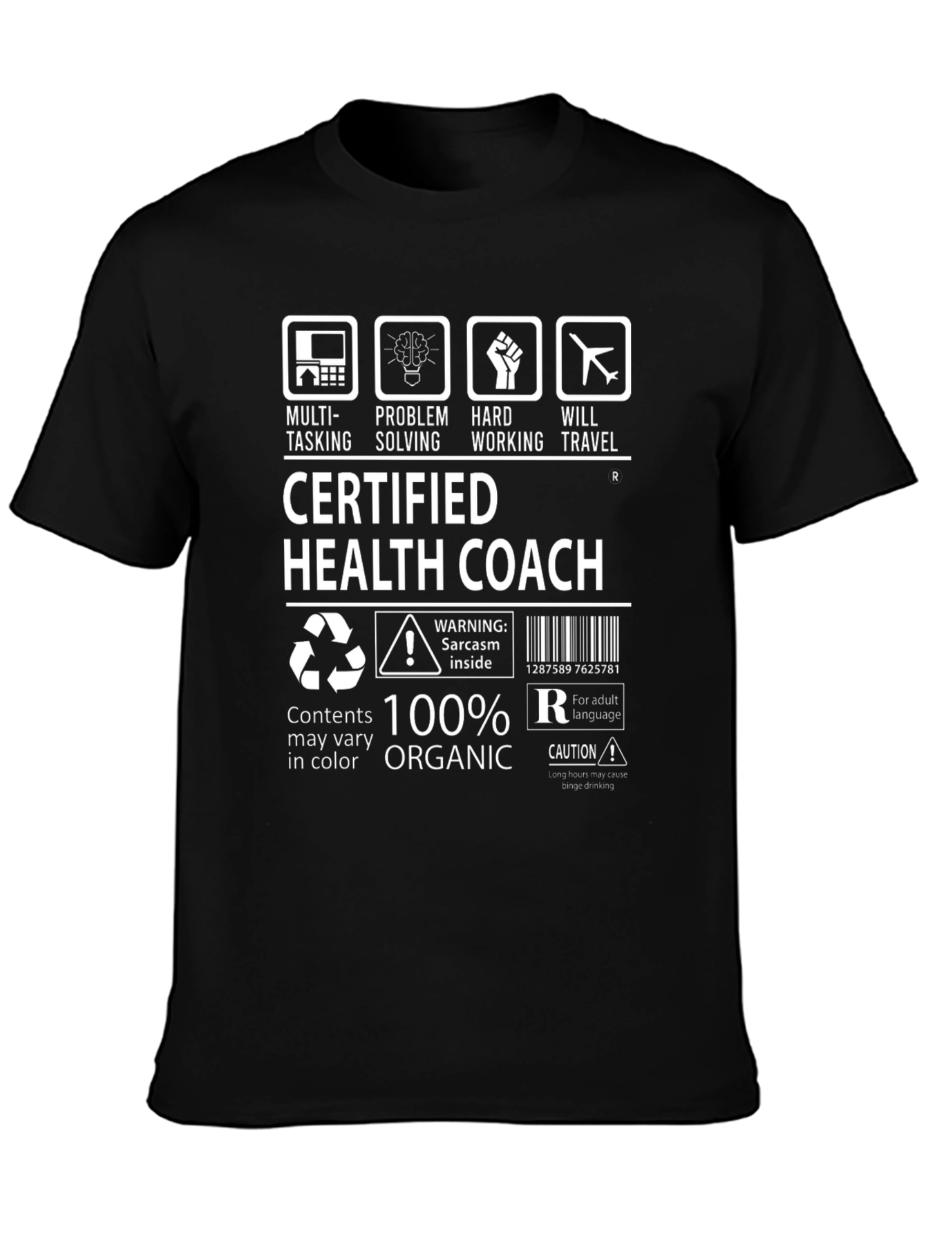 Certified Health Coach 100% Organic T-Shirt