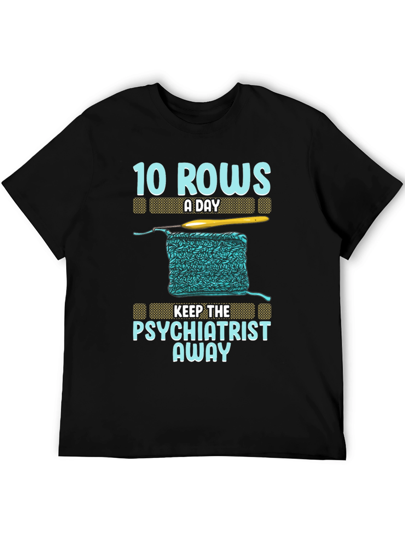 Crochet T-Shirt: 10 Rows A Day Keeps Psychiatrist Away