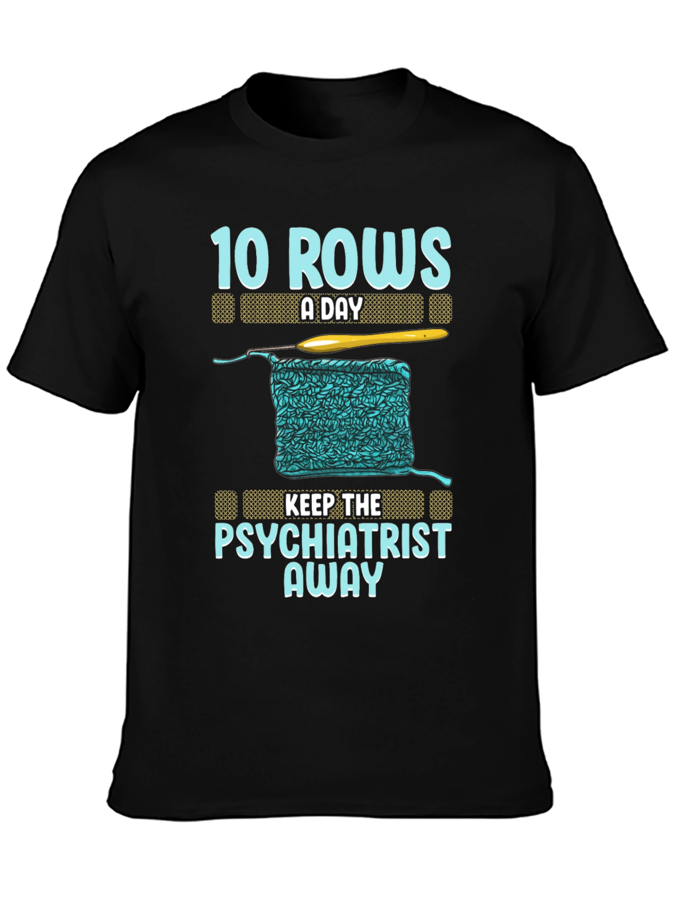 Crochet T-Shirt: 10 Rows A Day Keeps Psychiatrist Away