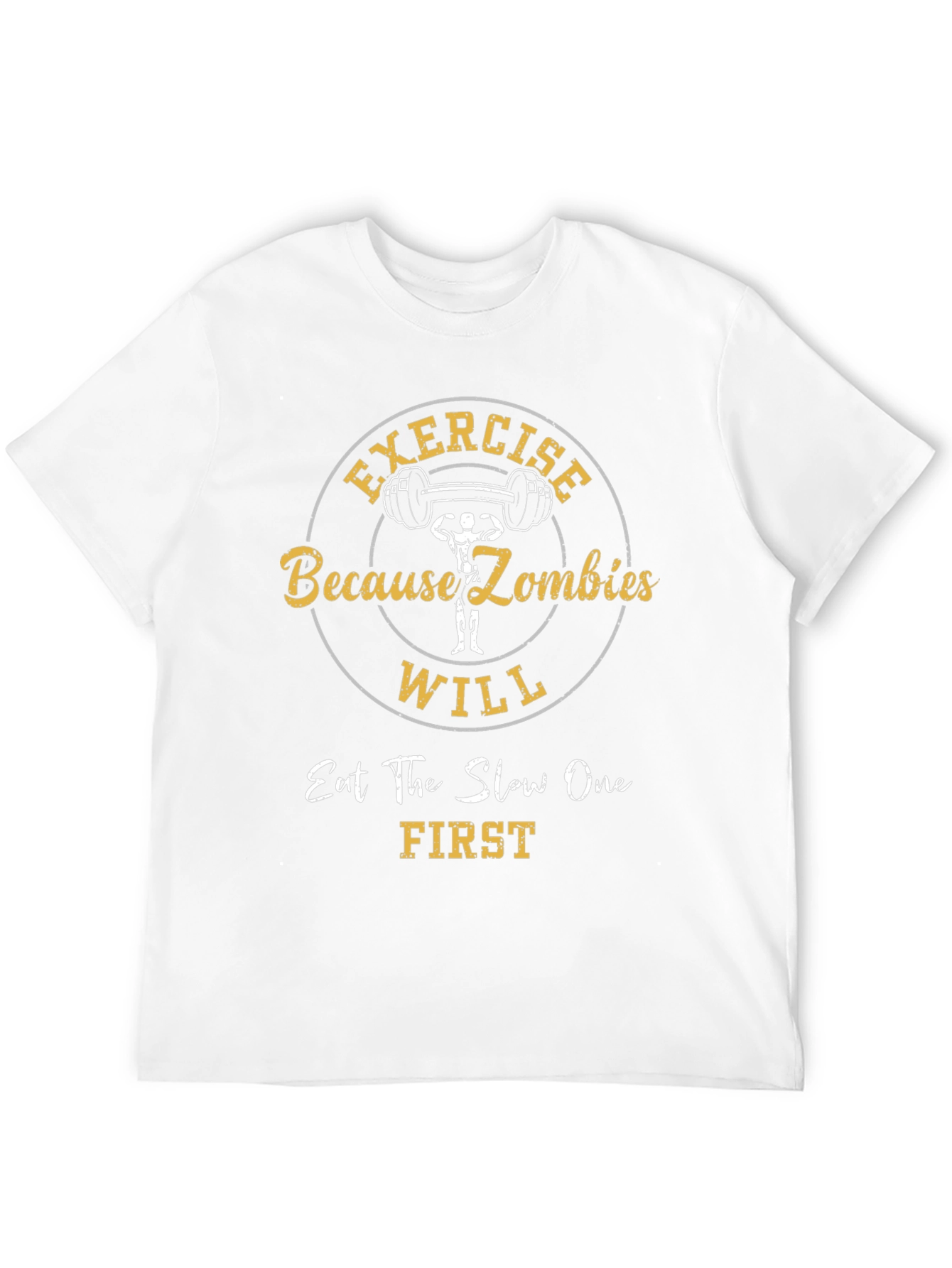 Exercise Because Zombies Funny T-Shirt