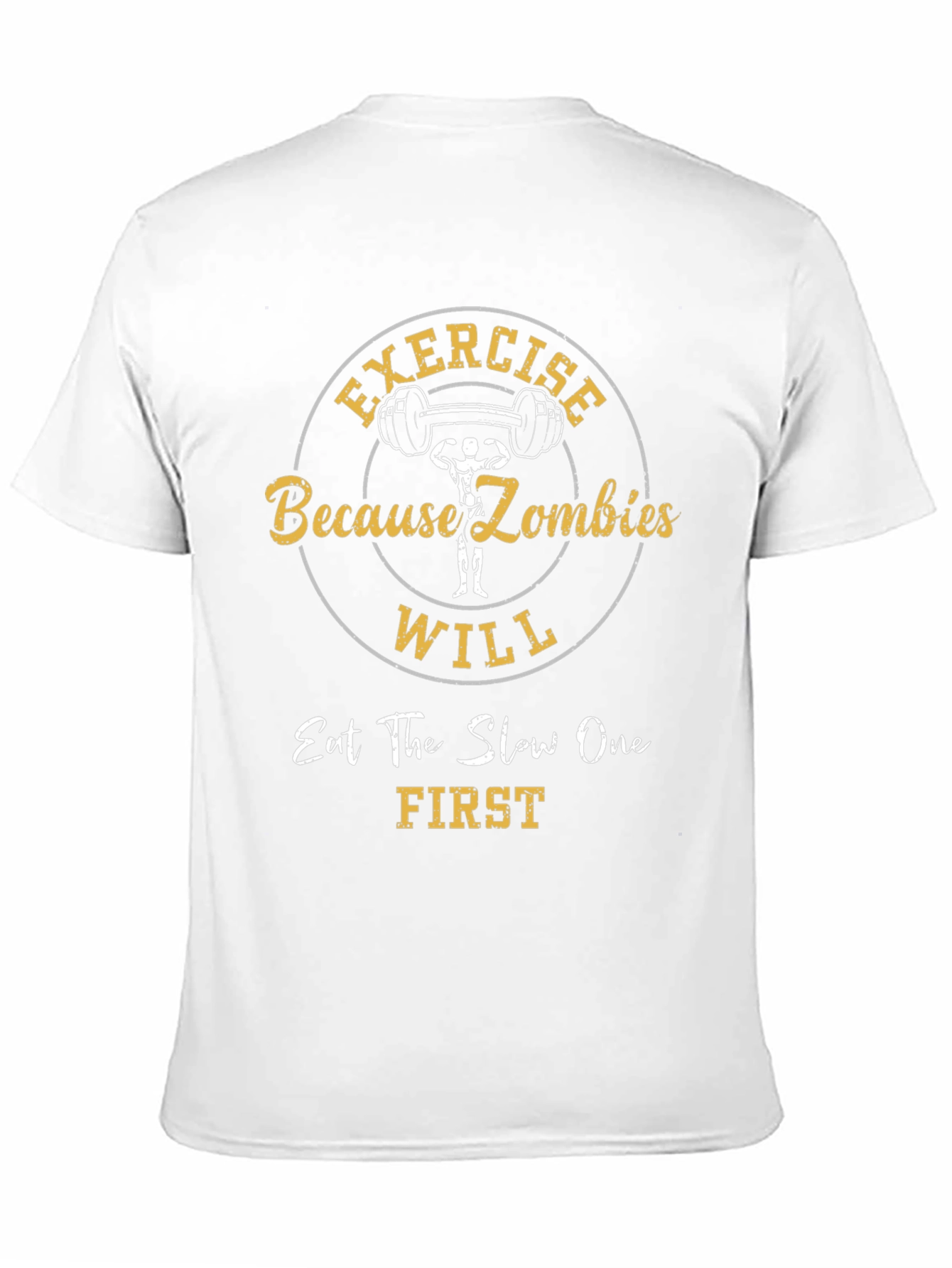 Exercise Because Zombies Funny T-Shirt