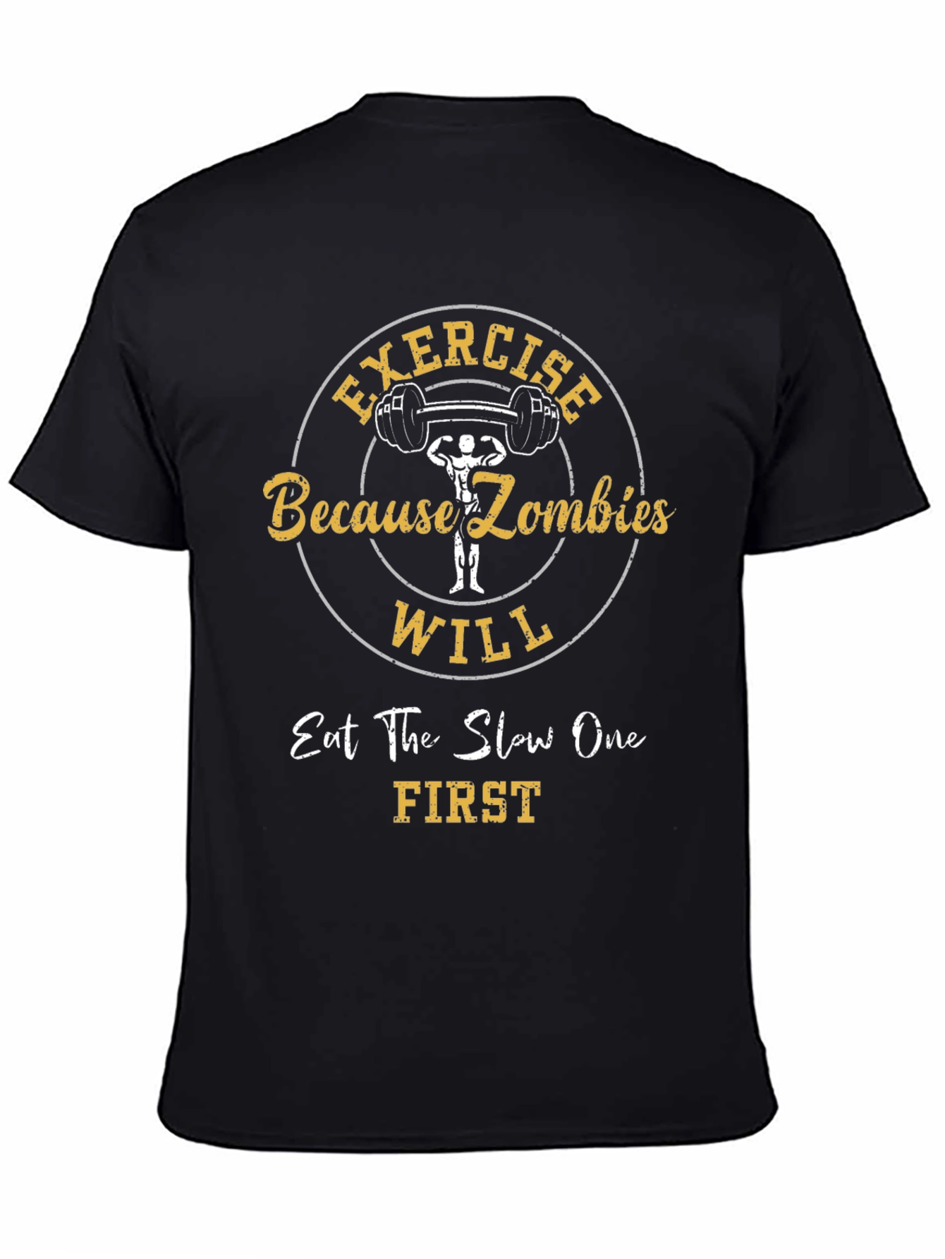 Exercise Because Zombies Funny T-Shirt